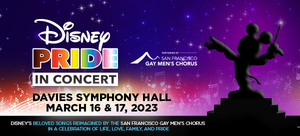 Disney PRIDE in Concert at Davies Symphony Hall 