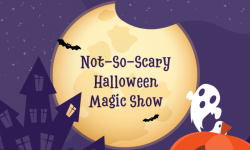 Not-so-Scary Halloween Magic Show