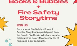 Books & Bubbles + Fire Safety Storytime!, Novato Library