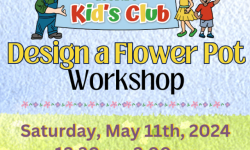 Goodie's Kid's Club: Design a Flower Pot Workshop, Goodman Building Supply, Mill Valley