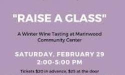 10th Annual Raise A Glass, Marinwood Community Center, San Rafael