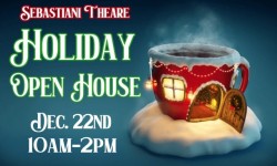 Sebastiani Theatre Holiday Open House