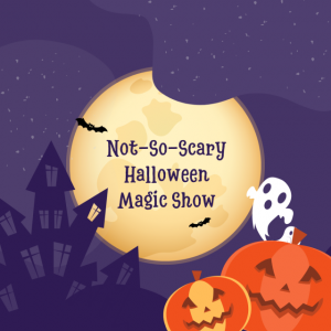 Not-so-Scary Halloween Magic Show