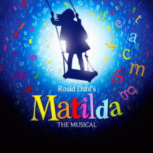 Katia & Company presents: Matilda The Musical, San Anselmo