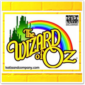 Katia & Co presents: The Wizard of Oz