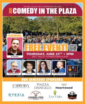 Comedy in the Plaza, Mill Valley Downtown Plaza 