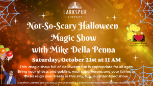 Not-So-Scary Halloween show with Magician Michael Della Penna