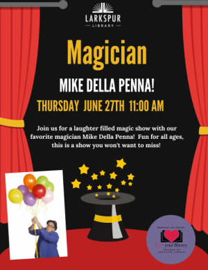 Magician Mike Della Penna, Larkspur Library