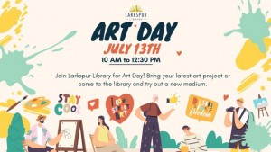 Art Day! at Larkspur Library