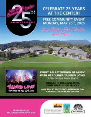 Mill Valley Community Center 25th Anniversary
