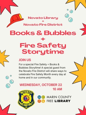 Books & Bubbles + Fire Safety Storytime!, Novato Library