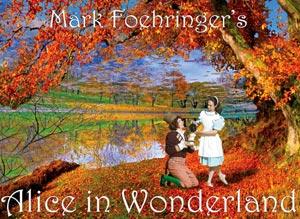 Mark Foehringer's Alice in Wonderland