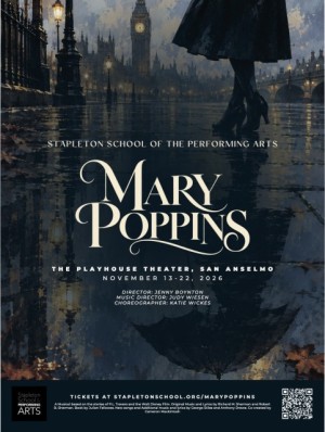 Mary Poppins family-friendly musical presented by Stapleton Theatre Company at The Playhouse in San Anselmo, November 13–22, 2026.