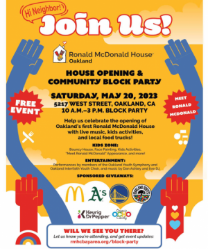 Ronald McDonald Oakland House Opening & Community Block Party