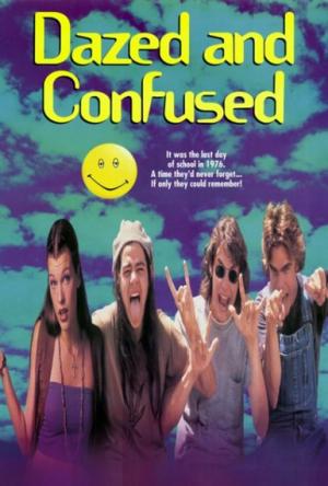 Dazed and Confused