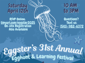 Eggster's 31st Annual Egghunt & Learning Festival, Berkeley