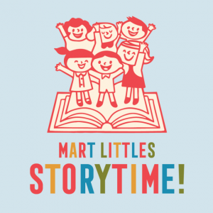 Mart Littles Storytime!