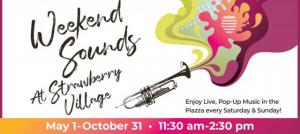 Weekend Sounds at Strawberry Village