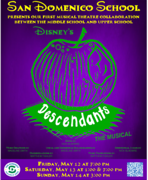 San Domenico School Presents: Disney's Descendants, The Musical