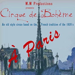 Cirque de Bohème presents A Paris!, Cornerstone Sonoma