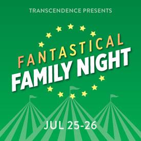 Fantastical Family Night, Broadway Under the Stars, Jack London State Historic Park