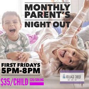 Parent's Night Out, Village Child Novato