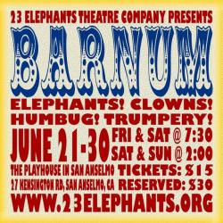 "Barnum" a musical circus spectacle for all ages!