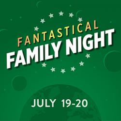 Fantastical Family Night