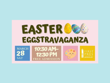 Berkeley: Easter Eggstravaganza
